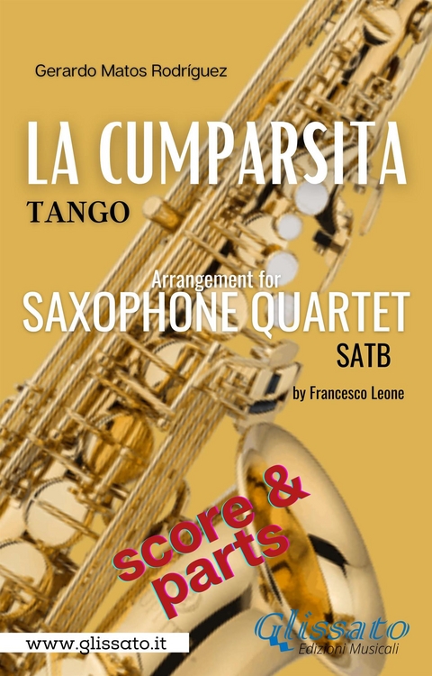 Saxophone Quartet "La Cumparsita" tango (score) - Gerardo Matos Rodríguez