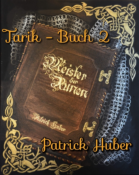 Tarik - Buch 2 - Patrick Huber