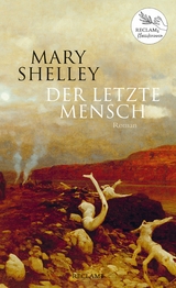 Der letzte Mensch. Roman -  Mary Shelley