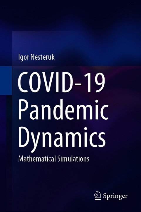 COVID-19 Pandemic Dynamics - Igor Nesteruk