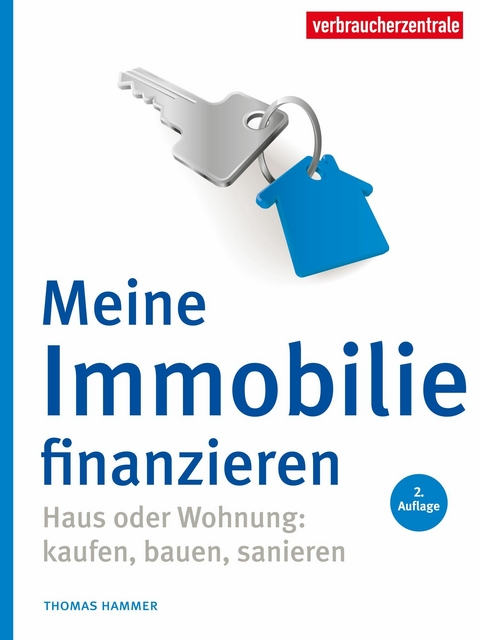 Meine Immobilie finanzieren - Thomas Hammer