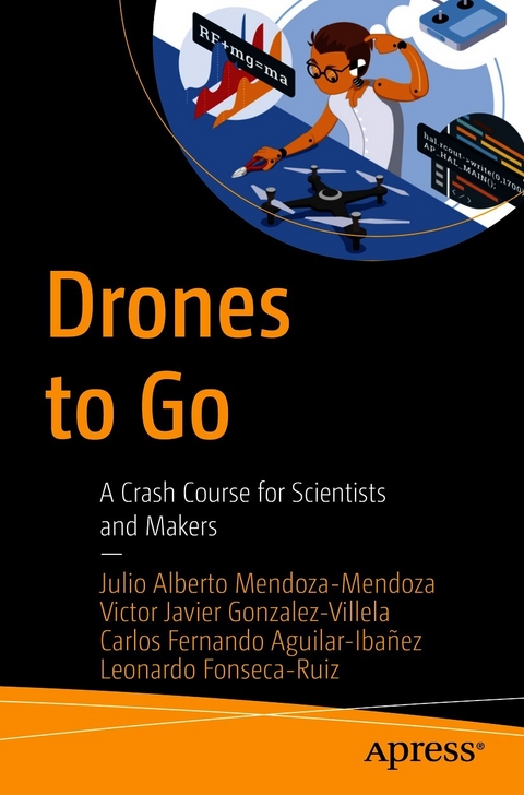 Drones to Go - Julio Alberto Mendoza-Mendoza, Victor Javier Gonzalez-Villela, Carlos Fernando Aguilar-Ibañez, Leonardo Fonseca-Ruiz