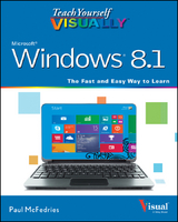 Teach Yourself VISUALLY Windows 8.1 - Paul McFedries