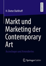 Markt und Marketing der Contemporary Art - H. Dieter Dahlhoff