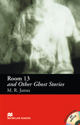 Room 13 and Other Ghost Stories - James, M. R.; Milne, John