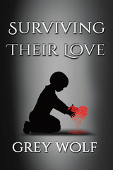 Surviving Their Love - Grey Wolf