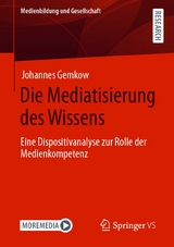 Die Mediatisierung des Wissens - Johannes Gemkow