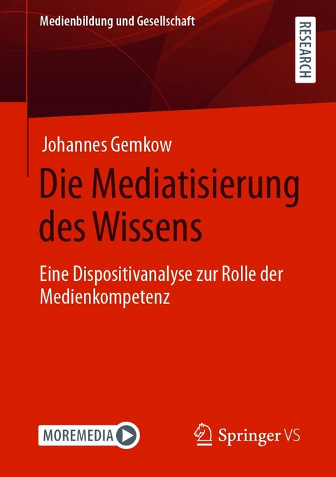 Die Mediatisierung des Wissens - Johannes Gemkow