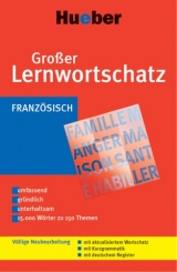 Großer Lernwortschatz Französisch - Thérèse Buffard