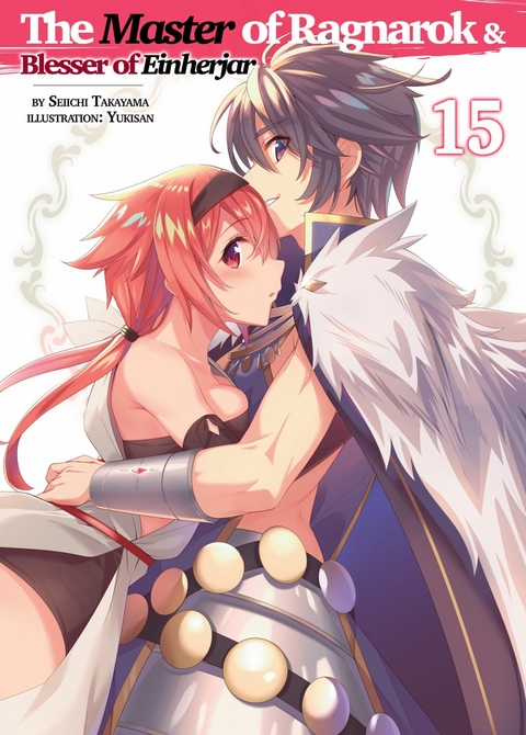 The Master of Ragnarok & Blesser of Einherjar: Volume 15 - Seiichi Takayama