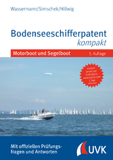 Bodenseeschifferpatent kompakt - Matthias Wassermann, Roman Simschek, Daniel Hillwig