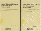 Lehr- und Übungsbuch der Deutschen Grammatik - Neubearbeitung - Dreyer, Hilke; Schmitt, Richard