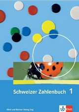 Schweizer Zahlenbuch 1 - Erich Ch Wittmann, Gernhard N Müller