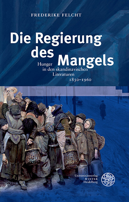 Die Regierung des Mangels -  Frederike Felcht