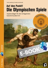 Auf den Punkt! Die Olympischen Spiele - Frank Lauenburg, Cordula Lorenzkowski