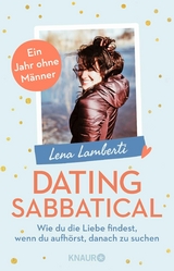 Dating Sabbatical -  Lena Lamberti