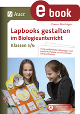 Lapbooks gestalten im Biologieunterricht 5-6 -  Blumhagen,  Doreen