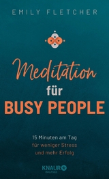 Meditation für Busy People -  Emily Fletcher