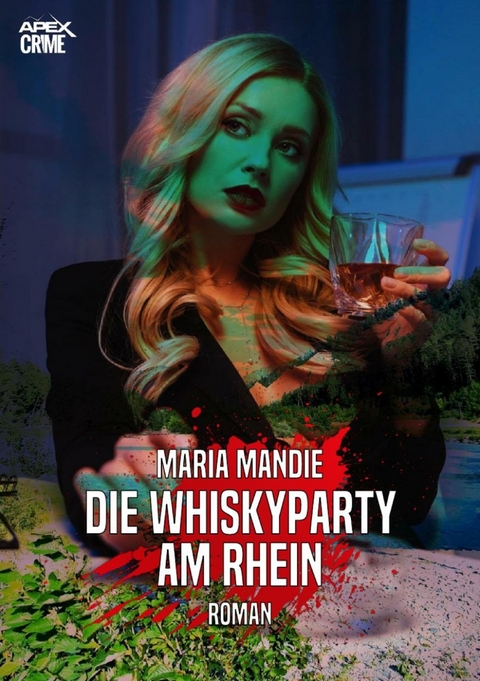 DIE WHISKYPARTY AM RHEIN - Maria Mandie