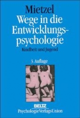 Wege in die Entwicklungspsychologie - Gerd Mietzel