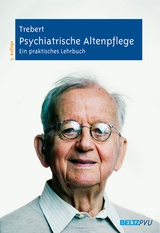 Psychiatrische Altenpflege - Trebert, Martin