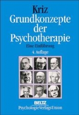 Grundkonzepte der Psychotherapie - Jürgen Kriz