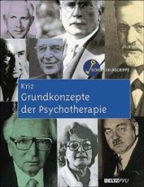 Grundkonzepte der Psychotherapie - Kriz, Jürgen