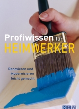 Profiwissen für Heimwerker