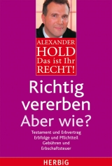 Richtig vererben - Aber wie? - Alexander Hold