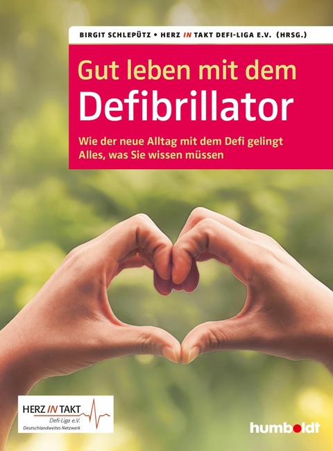 Gut leben mit dem Defibrillator - Birgit Schlepütz