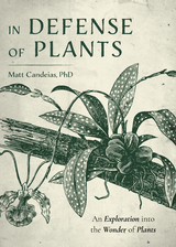 In Defense of Plants - Matt Candeias