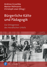 Bürgerliche Kälte und Pädagogik - 