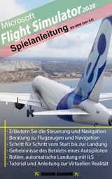 Microsoft Flight Simulator 2020 - Anleitung zum Spiel - Sharon Barrow