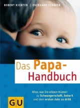 Papa-Handbuch, Das - Robert Richter, Eberhard Schäfer