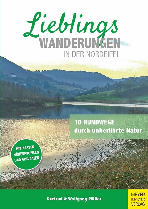 Lieblingswanderungen in der Nordeifel -  Gertrud Müller,  Wolfgang Müller