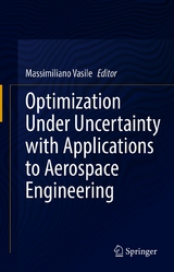 Optimization Under Uncertainty with Applications to Aerospace Engineering - 