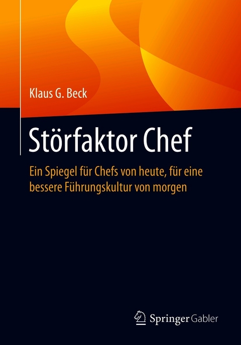 Störfaktor Chef - Klaus G. Beck