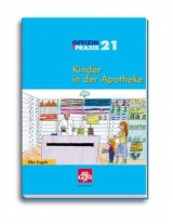 Kinder in der Apotheke - Elke Engels