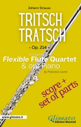 Flute Quartet sheet music score of "Tritsch-Tratsch-Polka" - Johann Strauss Junior, a cura di Francesco Leone