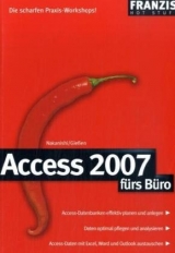 Access 2007 fürs Büro -  Nakanishi,  Gießen