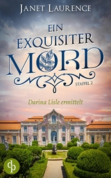 Ein exquisiter Mord - Janet Laurence