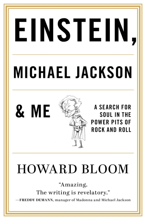 Einstein, Michael Jackson & Me -  Howard Bloom