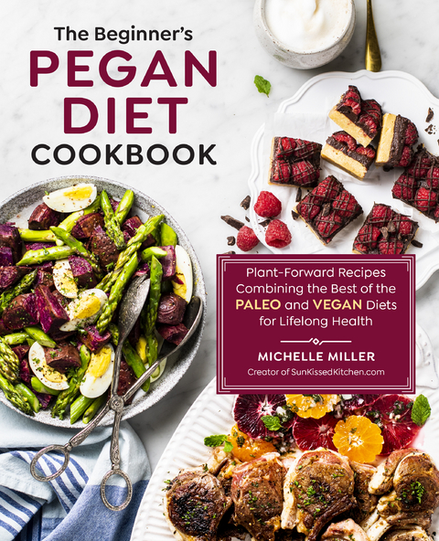 Beginner's Pegan Diet Cookbook -  Michelle Miller