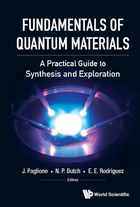 Fundamentals Of Quantum Materials: A Practical Guide To Synthesis And Exploration - 