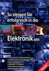 So steigen Sie erfolgreich in die Elektronik ein - Bo Hanus