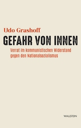 Gefahr von innen - Udo Grashoff