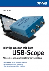 Richtig messen mit dem USB-Scope - Frank Sichla