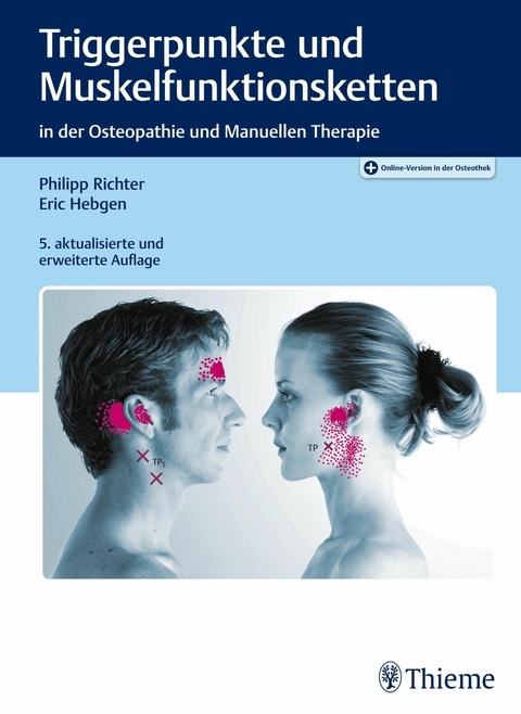 Triggerpunkte und Muskelfunktionsketten -  Philipp Richter,  Eric Hebgen