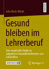 Gesund bleiben im Lehrerberuf - Julia Mach-Würth