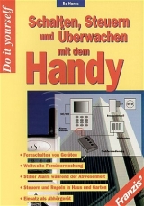 Schalten, Steuern und Überwachen mit dem Handy - Hanus, Bo